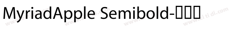 MyriadApple Semibold字体转换
